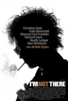 poster I'm Not There&nbsp;&nbsp;(2007)