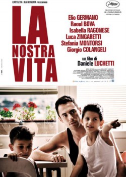 poster La nostra vita&nbsp;&nbsp;(2010)