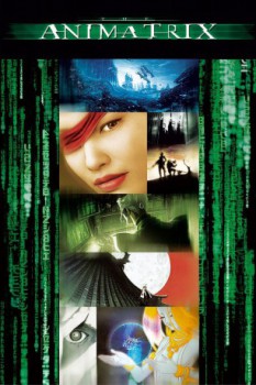 poster The Animatrix&nbsp;&nbsp;(2003)