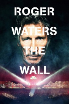 poster Roger Waters: The Wall&nbsp;&nbsp;(2014)
